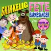 Skikkelig Fete Barnesanger album lyrics, reviews, download