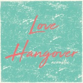 Love Hangover (Acoustic) artwork