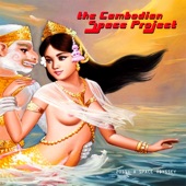 The Cambodian Space Project - Kangaroo Boy