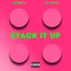 Stack It Up (feat. Lil Pump) - Single album lyrics, reviews, download