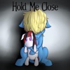 Hold Me Close - Single, 2018