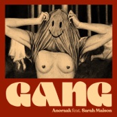 Anoraak - Gang (feat. Sarah Maison)