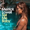 Tell Me Baby - Single