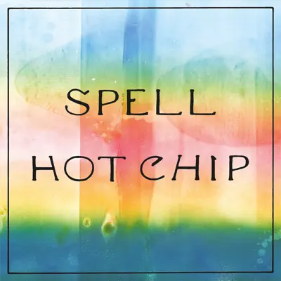 Spell (Edit) - Single - Hot Chip