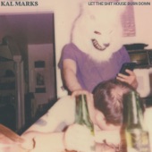 Kal Marks - Heads Been Ringing