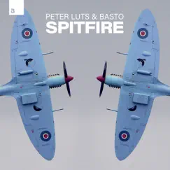 Spitfire - Single by Peter Luts & Basto! album reviews, ratings, credits