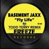 Fly Life (Todd Terry Remix) - Single