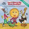 Can a Cherry Pie Wave Goodbye? (New Updated Version!) album lyrics, reviews, download