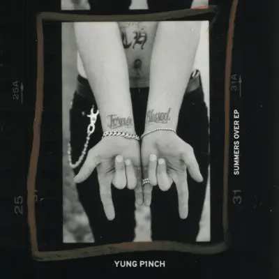 Summers Over EP - Yung Pinch