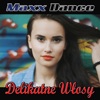 Delikatne Włosy - Single