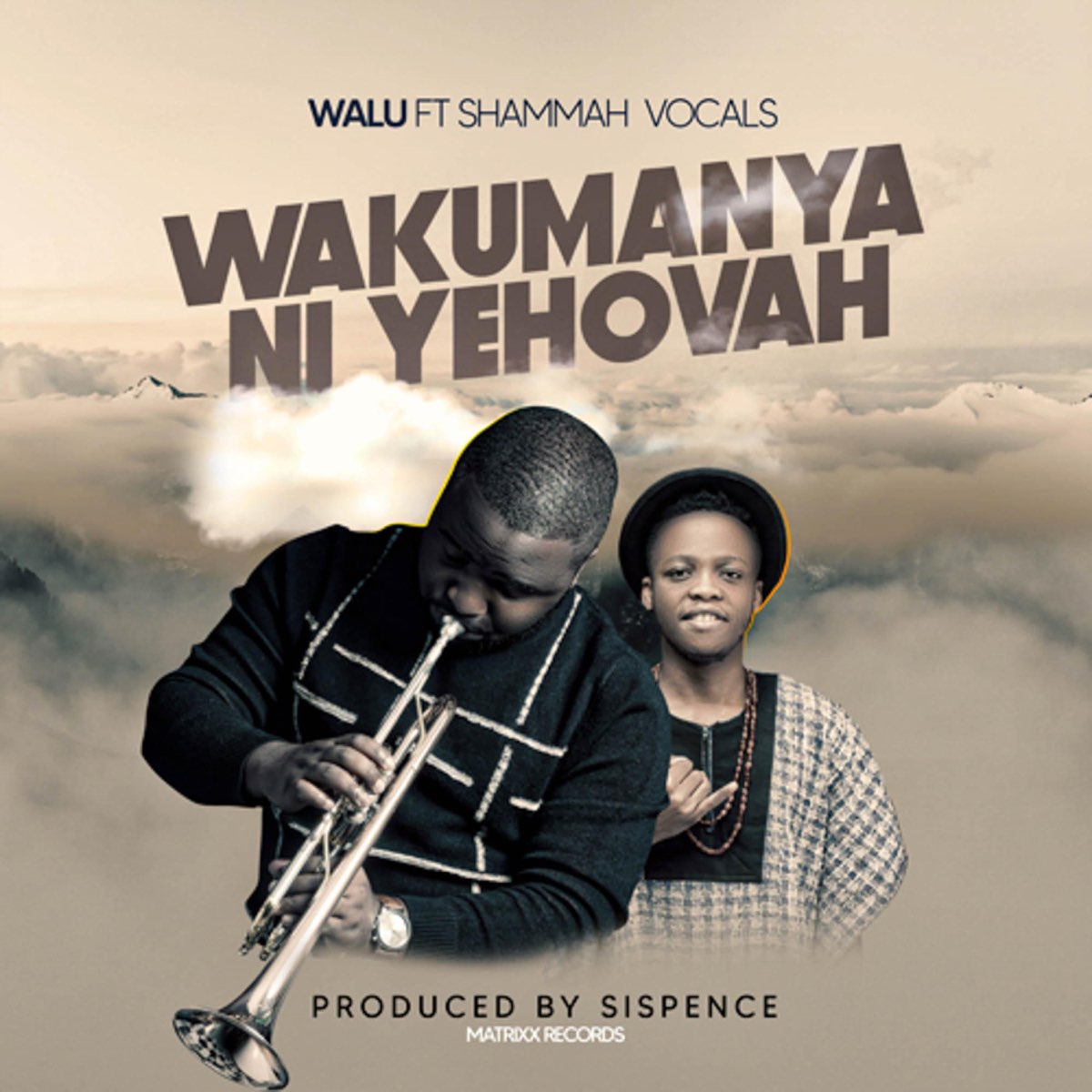 ‎Wakumanya Ni Yehova (feat. Shammah Vocals) Single by Walu on Apple Music