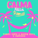 Calma (Alicia Remix) - Pedro Capó, Alicia Keys & Farruko