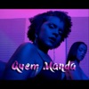 Quem Manda (feat. Edgar Domingos) - Single