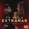 Stream & download Te Voy a Extrañar - Single