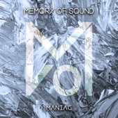Memory Of Sound - Maniac