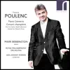Francis Poulenc: Piano Concerto & Concert Champêtre album lyrics, reviews, download