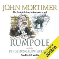 John Mortimer - Rumpole and the Penge Bungalow Murders (Unabridged) artwork