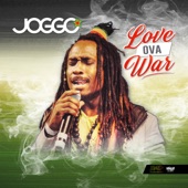 Joggo - Love Ova War (feat. Lutan Fyah)