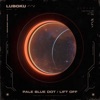 Pale Blue Dot / Lift Off - EP