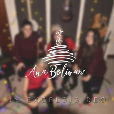 In Excelsis Deo - Single - Ana Bolivar