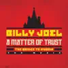 Stream & download A Matter of Trust - The Bridge to Russia: The Music (Live)