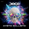 Mystic Ballistic - Single