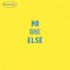 No One Else - Single