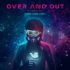 KSHMR - Over and Out (feat. Charlott Boss)