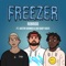Freezer (feat. Austin Skinner & Bigbabygucci) - RobRidd lyrics