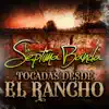 Tocadas Desde el Rancho album lyrics, reviews, download