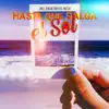Hasta Que Salga el Sol - Single album lyrics, reviews, download
