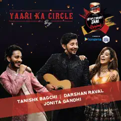 Yaari Ka Circle - Single by Darshan Raval & Jonita Gandhi album reviews, ratings, credits