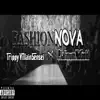 Fashion Nova (feat. PlatinumNdGold) - Single album lyrics, reviews, download