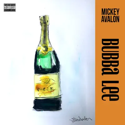 Bubba Lee - Single - Mickey Avalon