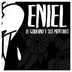 El Gobierno Y Sus Mentiras - Single - Bola Eniel