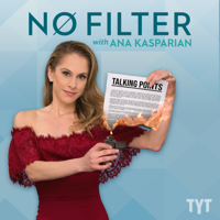 No Filter with Ana Kasparian podcast