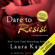 Laura Kaye - Dare to Resist: A Wedding Dare Novella Prequel (Unabridged)