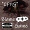 Blame Game - CFPG lyrics
