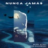 Nunca Jamás - Single