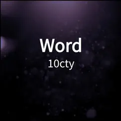 Word - Single by 10cty album reviews, ratings, credits