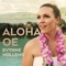Aloha Oe - Evynne Hollens lyrics