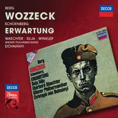 Berg: Wozzeck by Anja Silja, Eberhard Wächter, Hermann Winkler, Chorus of the Vienna State Opera, Vienna Philharmonic & Christoph von Dohnányi album reviews, ratings, credits
