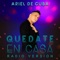 Quédate en Casa - Ariel de Cuba lyrics