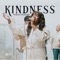 Kindness - Pursue Worship & Zahriya Zachary lyrics