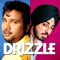 Drizzle (feat. Sardool Sikander) - Music Street lyrics