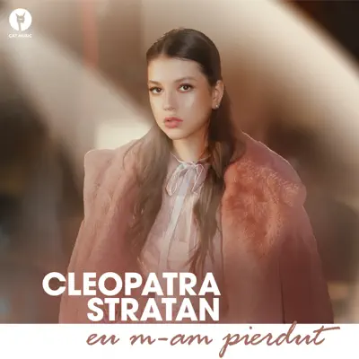 Eu M-Am Pierdut - Single - Cleopatra Stratan