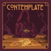 Contemplate