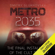 Dmitry Glukhovsky - Metro 2035 (Unabridged)