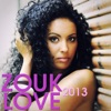 Zouk Love 2013 : 30 Hits Zouk