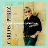 Las Manos Quietas (Unplugged) - Single